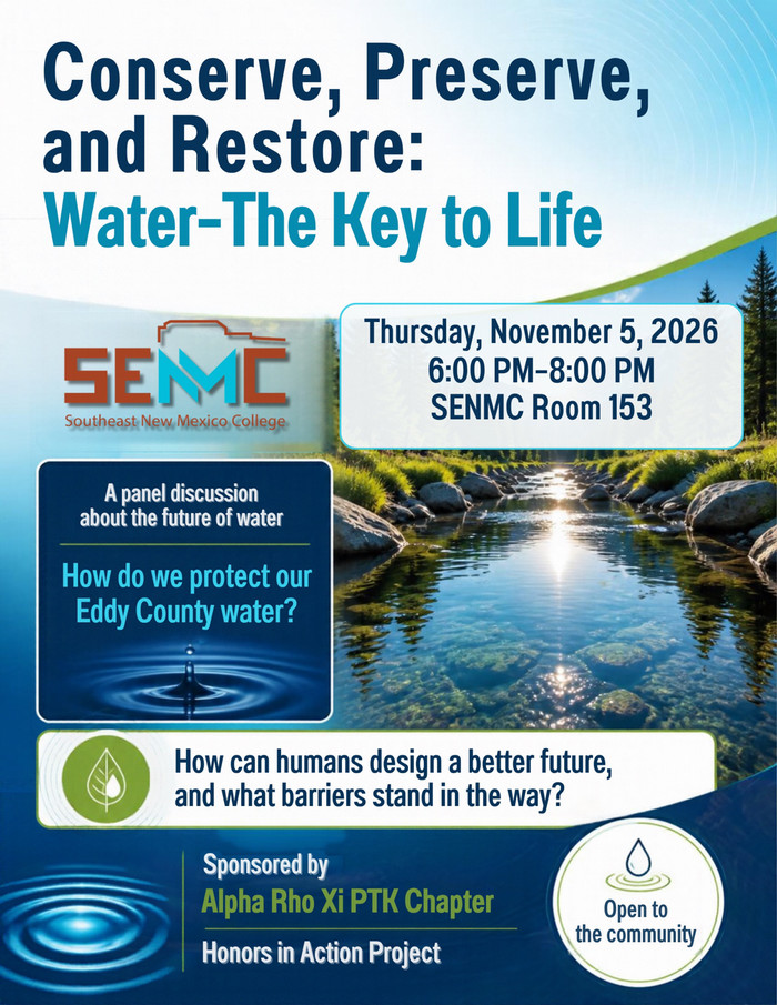 PTK Conserve, Preserve, and Restore: Water, the Key to Life,” a water symposium